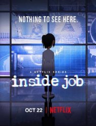 Inside Job SAISON 1